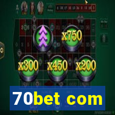 70bet com